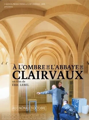 À L&rsquo;OMBRE DE L&rsquo;ABBAYE DE CLAIRVAUX
